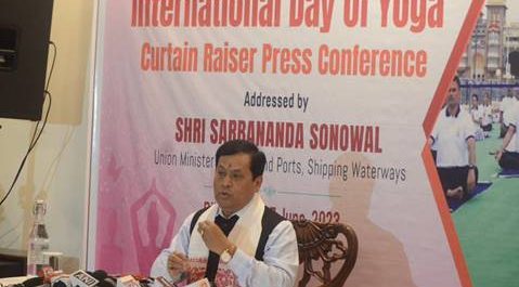 21 जून 2023 को दुनिया भर में बड़े पैमाने पर मनाया जाएगा 9वां अंतरराष्ट्रीय योग दिवस : सर्बानंद सोणोवाल